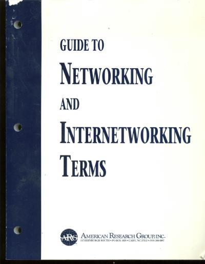 Item #B139 Guide to Networking and Internetworking Terms. Paul Simoneau, American Research Council ARC.