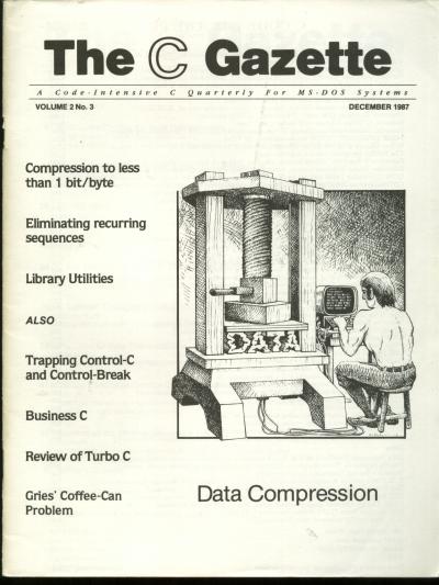 Item #B173 The C Gazette, volume 2 no. 3, December 1987; a Code-intensive C Quarterly for MS-DOS Systems. Andrew Binstock, John Rex, The C. Gazette.