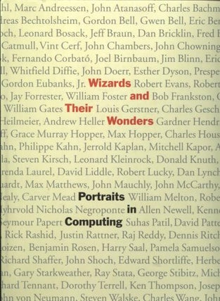 Item #B179 Wizards and Their Wonders, Portraits in Computing. Christopher Morgan