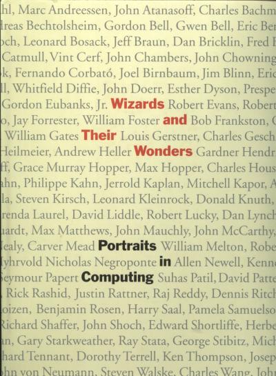 Item #B179 Wizards and Their Wonders, Portraits in Computing. Christopher Morgan.