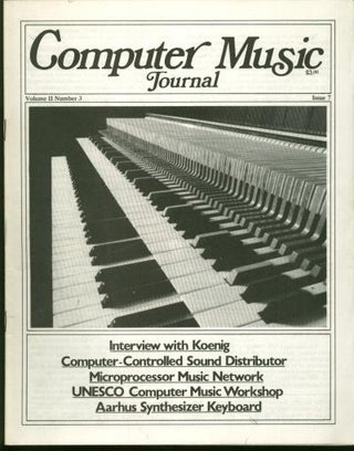 Item #B185 Computer Music Journal, volume II number 3; issue 7; December 1978; Interview with...