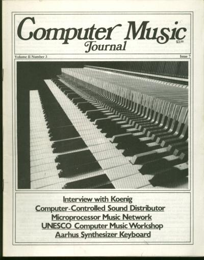 Item #B185 Computer Music Journal, volume II number 3; issue 7; December 1978; Interview with Koenig; Microprocessor Music Network; Aarhus Synthesizer Keyboard; and more. Curtis Roads.
