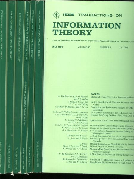 Item #B203 Transactions on Information Theory; 7 issues complete year 1999, individual issues; volume 45, numbers 1 through 7. var. IEEE.