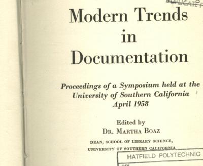 Item #B211 Modern Trends in Documentation, proceedings of a Symposium held 1958. Martha Boaz.