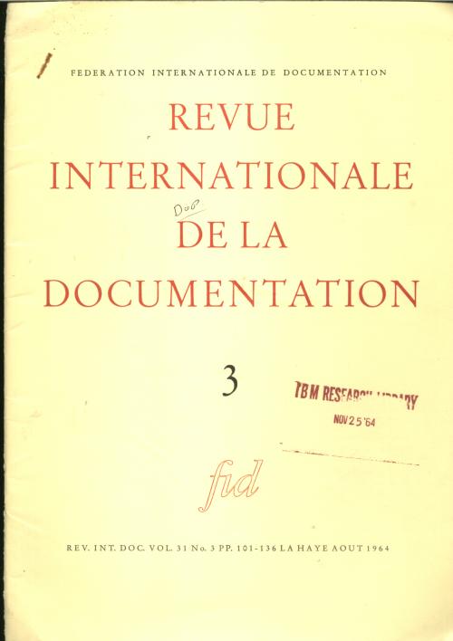 Item #B219 Revue Internationale de la Documentation 3, 1964; Rev. Inte. Doc. vol. 31 no. 3, Aout 1964. Federation Internationale de Documentation.