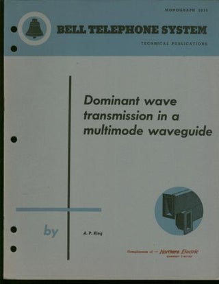 Item #B261 Dominant Wave transmission in a Multimode Waveguide; Bell Telephone System monograph...
