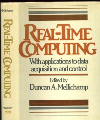 Item #B287 Real-Time Computing With applications to data acquisition and control. Duncan A....