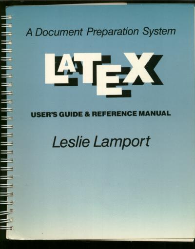 Item #B325 Latex, User's Guide and Reference Manual; a document preparation system. Leslie Lamport.
