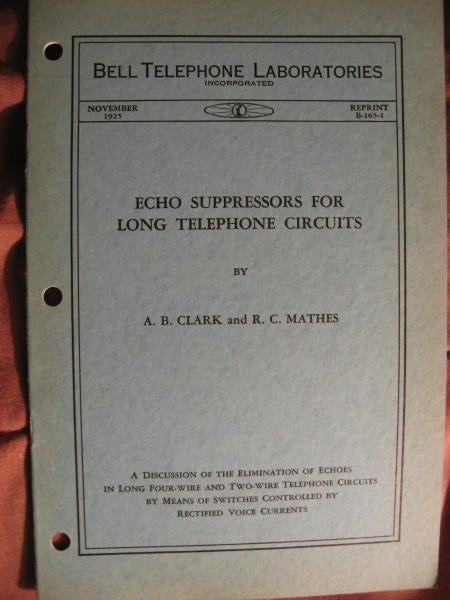 Item #B587 Echo Suppressors for Long Telephone Circuits; Bell Telephone Laboratories Reprint B-165-I, november 1925. A. B. Clark, R C. Mathes.