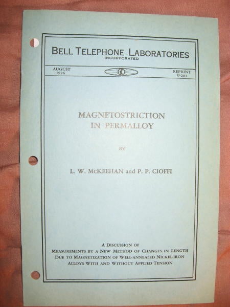 Item #B589 Magnetostriction in Permalloy; Bell Telephone Laboratories reprint B-201, August 1926. LW McKeehan, P P. Cioffi.