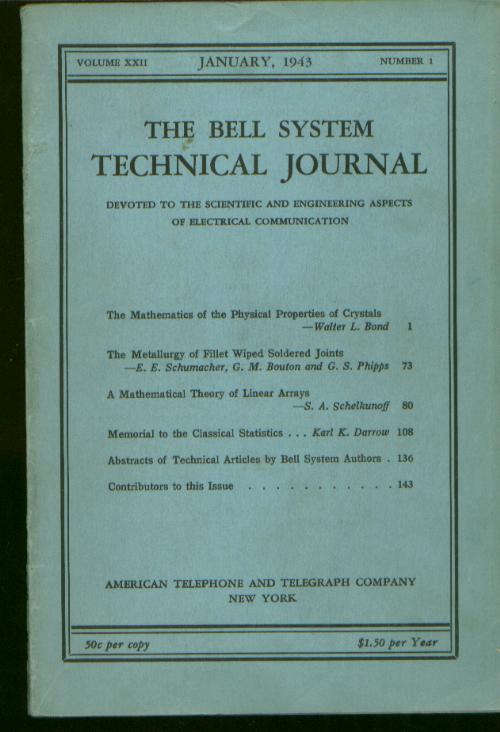 Item #C06172 Bell System Technical Journal volume XXII Number 1 January 1943 ; Vol 22 No 1. The Bell System Technical Journal volume XXII No. 1 January 1943, Bond / Schumacher / Schelkunoff / Darrow / Bouton / Phipps.