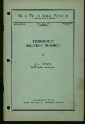 Item #C06173 Bell Telephone System Monograph B-868 Thermionics, THERMIONIC ELECTRON EMISSION. J....