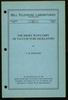 Item #C06282 The Short Wave Limit of Vacuum Tube Oscillators, Bell Telephone Laboratories B-278....