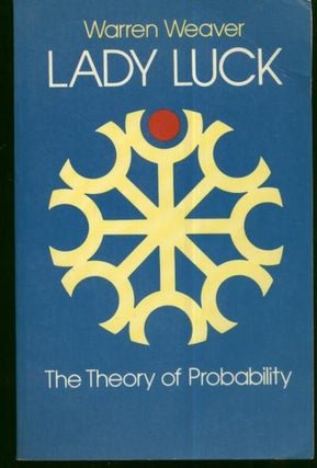 Item #C3044 Lady Luck -- The Theory of Probability. Warren Weaver