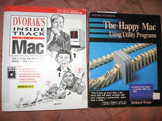 Item #C3162 Lot of 2 books -- 1) The Happy Mac using utility programs (Richard Evans) 2) Dvorak's...