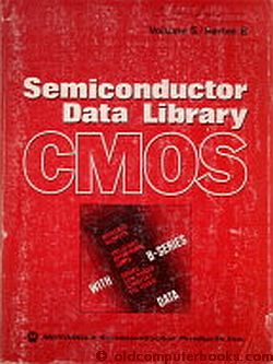 Item #C3261 Motorola. Semiconductor Data Library CMOS Integrated Circuits, Volume 5 Series B....
