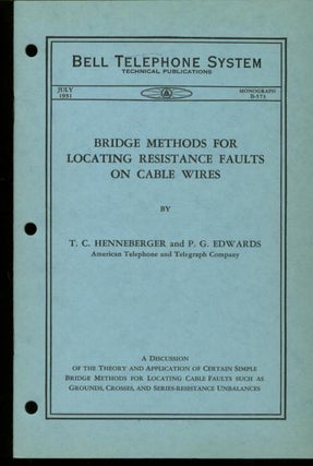 Item #C3270 Bridge Methods for Locating Resistance Faults on Cable Wires, Bell Telephone...