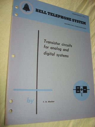 Item #C4020 Transistor Circuits for analog and digital systems, Bell Telephone System Technical...