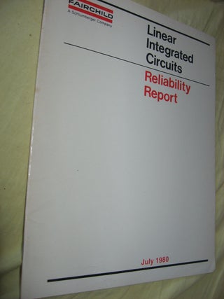 Item #C4030 Linear Integrated Circuits Reliability Report July 1980. Fairchild