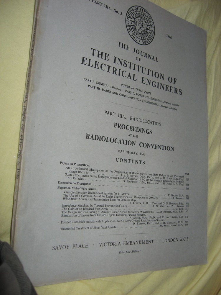 Item #C4031 Proceedings at the Radiolocation Convention March-May 1946; Vol. 93 part IIIA. No. 3 Radiolocation, of the Journal. var. Journal of the Institution of Electrical Engineers, London.