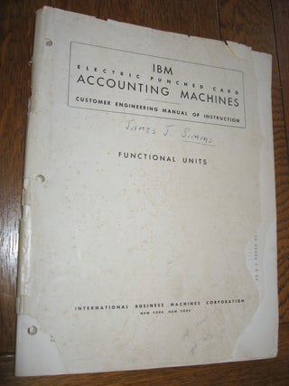 Item #C4044 IBM Electric Punched Card Accounting Machines -- Customer Engineering Manual of...