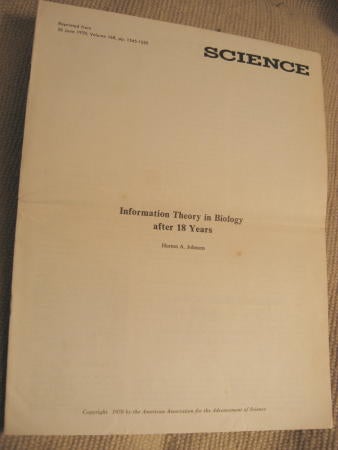 Item #C810963 Information Theory in Biology after 18 years; offprint from SCIENCE June 1970. Horton A. Johnson.