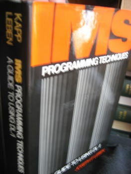 Item #C810974 IMS Programming Techniques, a Guide to Using DL/I. Dan Kapp, Joseph Leben