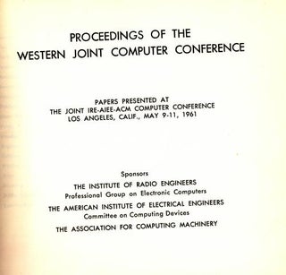 Item #C810992 Proceedings of the Western Joint Computer Conference 1961. ACM Institute of Radio...