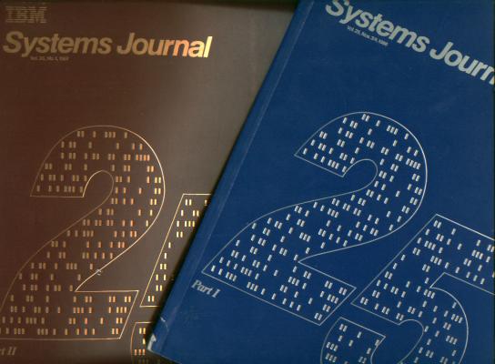Item #C811107 IBM Systems Journal two separate issues, the 25th Anniversary issues of Systems Journal, Parts I and II, IBM Systems Journal Volume 25 Nos. 3/4 1986, Volume 26, no 1, 1987. Volume 26 IBM Systems Journal Volume 25 Nos. 3/4 1986, 1987, no 1.