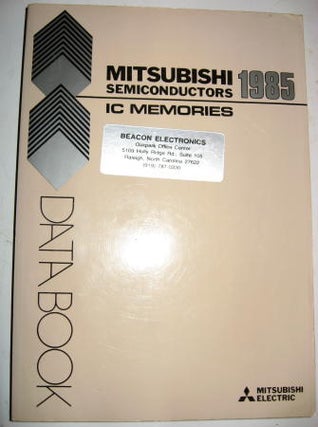 Item #C811146 Mitsubishi Semiconductors IC Memories Data Book 1985. Mitsubishi Electric