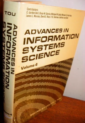 Item #C811200 Advances in Information Systems Science, volume 4 1972. Julius Tou