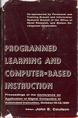 Item #CH3151 Programmed Learning and Computer-Based Instruction. John E. Coulson