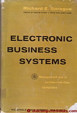 Item #CN3183 Electronic Business Systems -- Management Use of On-Line-Real-Time Computers. Richard E. Sprague.