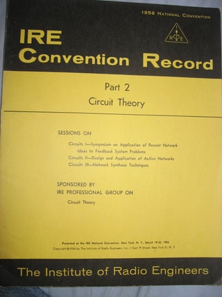 Item #K6288 IRE Convention Record, 1956 -- Circuit Theory, volume 4 part 2. IRE Convention Record...