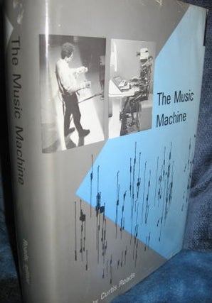 Item #M10862 The Music Machine -- Selected Readings from Computer Music Journal. Curtis Roads