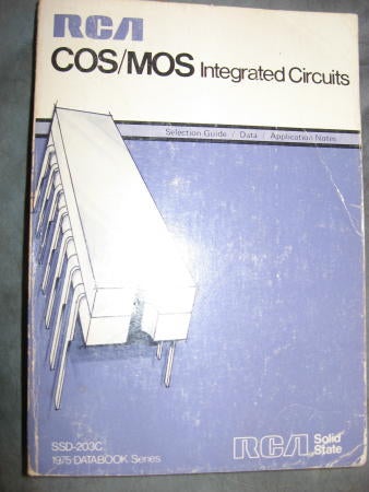 Item #M422 RCS COS/MOS Integrated Circuits handbook 1975 databook ; Selection Guide, Data, Application Notes. RCA.