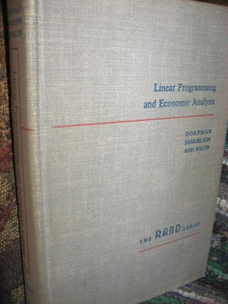 Item #M431 Linear Programming and Economic Analysis. Robert Dorfman, Paul Samuelson, RAND...