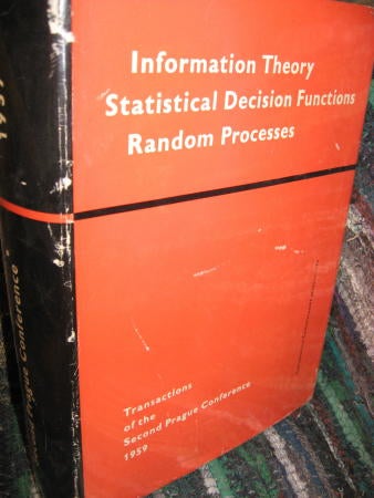 Item #M432 Information Theory, Statistical Decision Functions, Random Processes. Transactions of the Second Prague Conference 1959.
