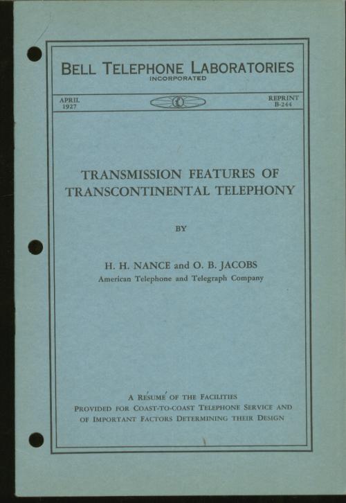 Item #M509 Transmission Features of Transcontinental Telephony. H. H. Nance, O B. Jacobs.