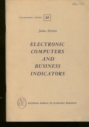 Item #M547 Electronic Computers and Business Indicators, National Bureau of Economic Research...