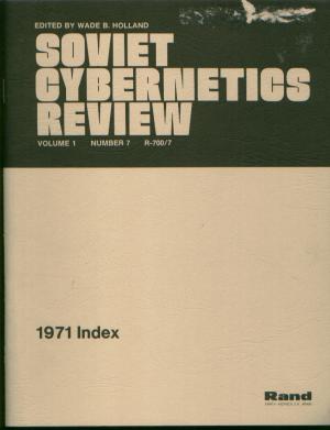 Item #M652 Soviet Cybernetics Review 1971 Index, volume 1 number 7. Wade Holland, RAND