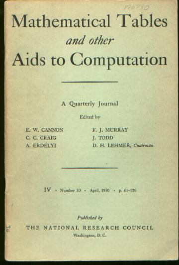 Item #M712 Mathematical Tables and Other Aids to Computation, Volume 4, Number 30, April, 1950. M. V. Wilkes.