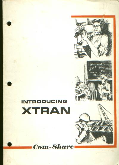 Item #M728 Introducing XTRAN. Com-Share.