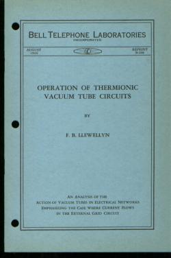 Item #M751 Operation of Thermionic Vacuum Tube Circuits, Bell Telephone Laboratories Monograph Reprint B-208, August 1926. F. B. Llewellyn.