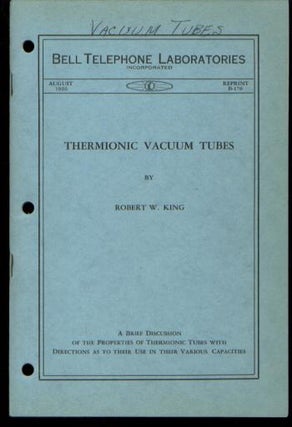 Item #M753 Thermionic Vacuum Tubes, Bell Telephone Laboratories Monograph Reprint B-170, August...