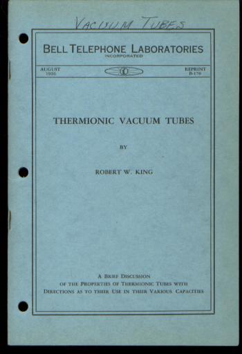 Item #M753 Thermionic Vacuum Tubes, Bell Telephone Laboratories Monograph Reprint B-170, August 1926. Robert W. King.