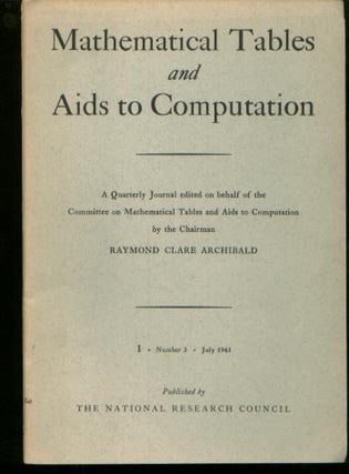 Item #M808 Mathematical Tables and Aids to Computation, volume I number 3, July 1943. Raymond...