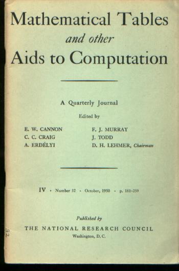 Item #M824 Mathematical Tables and Other Aids to Computation, IV number 32, October 1950. MTAC, Raymond Clare Archibald, Cannon, Craig, Erdelti, Lehmer.