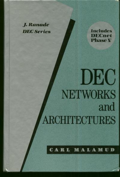 Item #M879 DEC Networks and Architectures, J Ranade DEC Series; Includes DECnet Phase V. Carl Malamud.