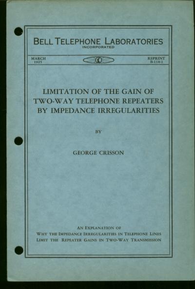 Item #M941 Limitation of the Gain of Two-Way Telephone Repeaters by Impedance Irregularities. George Crisson.